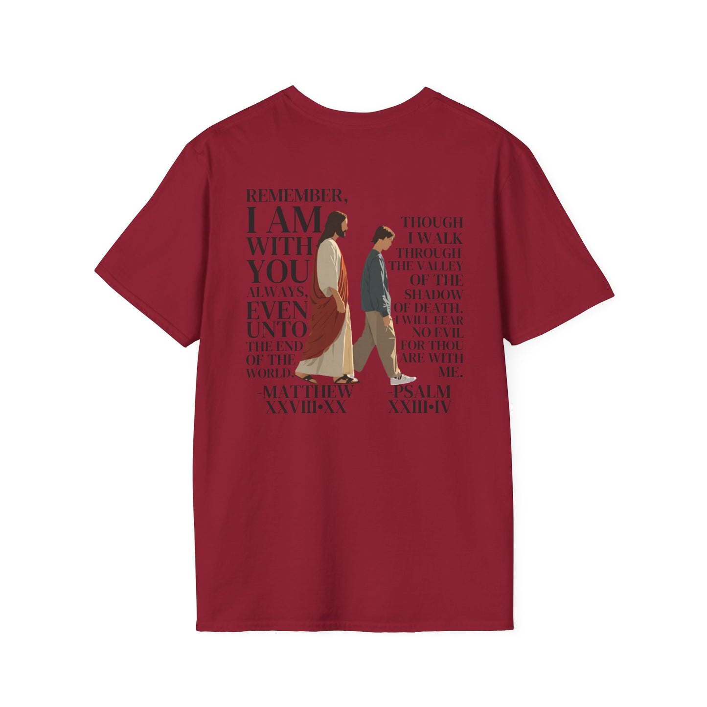 I AM WITH YOU ALWAYS T-Shirt (Matthew 28:20)