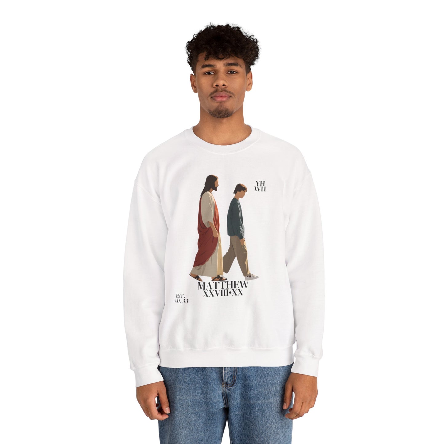 I AM WITH YOU ALWAYS Crewneck (Matthew 28:20) | Front Print Only