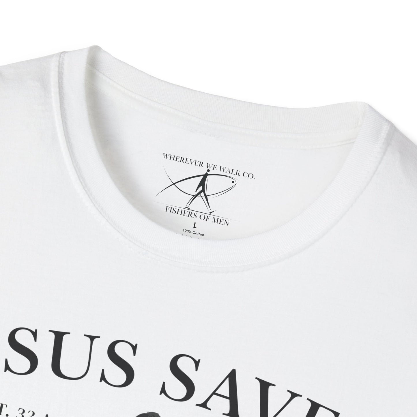 JESUS SAVES – Faith Not Sight T-Shirt (II Corinthians 5:7)