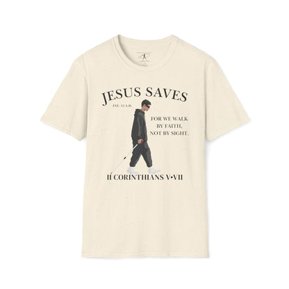 JESUS SAVES – Faith Not Sight T-Shirt (II Corinthians 5:7) | Front Print Only
