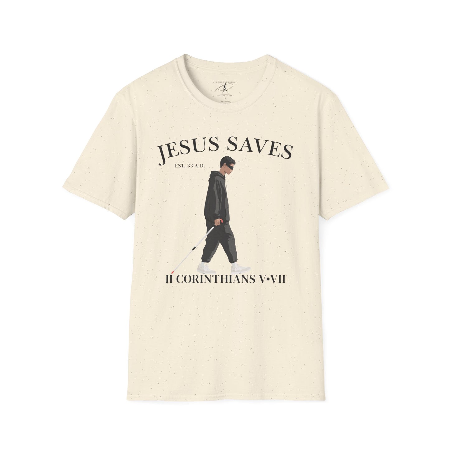 JESUS SAVES – Faith Not Sight T-Shirt (II Corinthians 5:7)