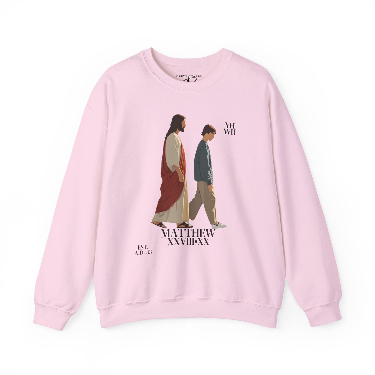 I AM WITH YOU ALWAYS Crewneck (Matthew 28:20) | Front Print Only