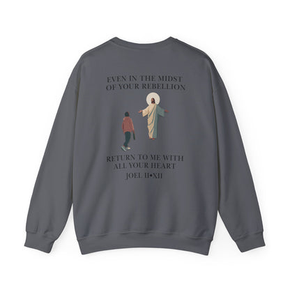 JESUS SAVES – Return to Me Crewneck (Joel 2:12)