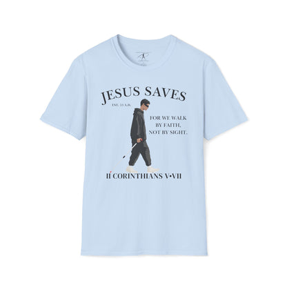 JESUS SAVES – Faith Not Sight T-Shirt (II Corinthians 5:7) | Front Print Only