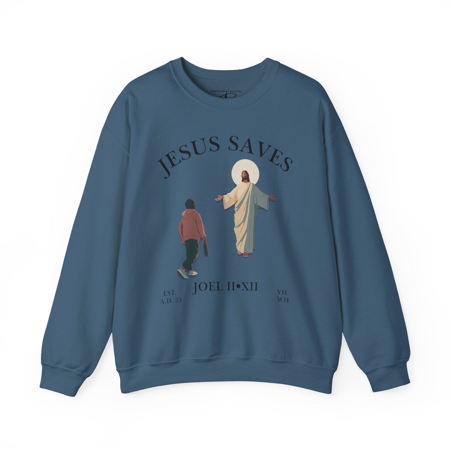 JESUS SAVES – Return to Me Crewneck (Joel 2:12) | Front Print Only