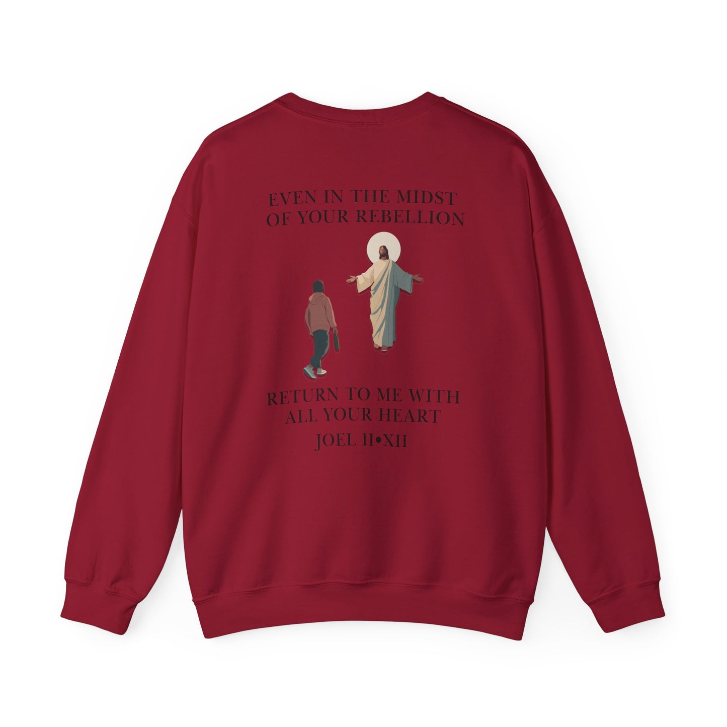 JESUS SAVES – Return to Me Crewneck (Joel 2:12)
