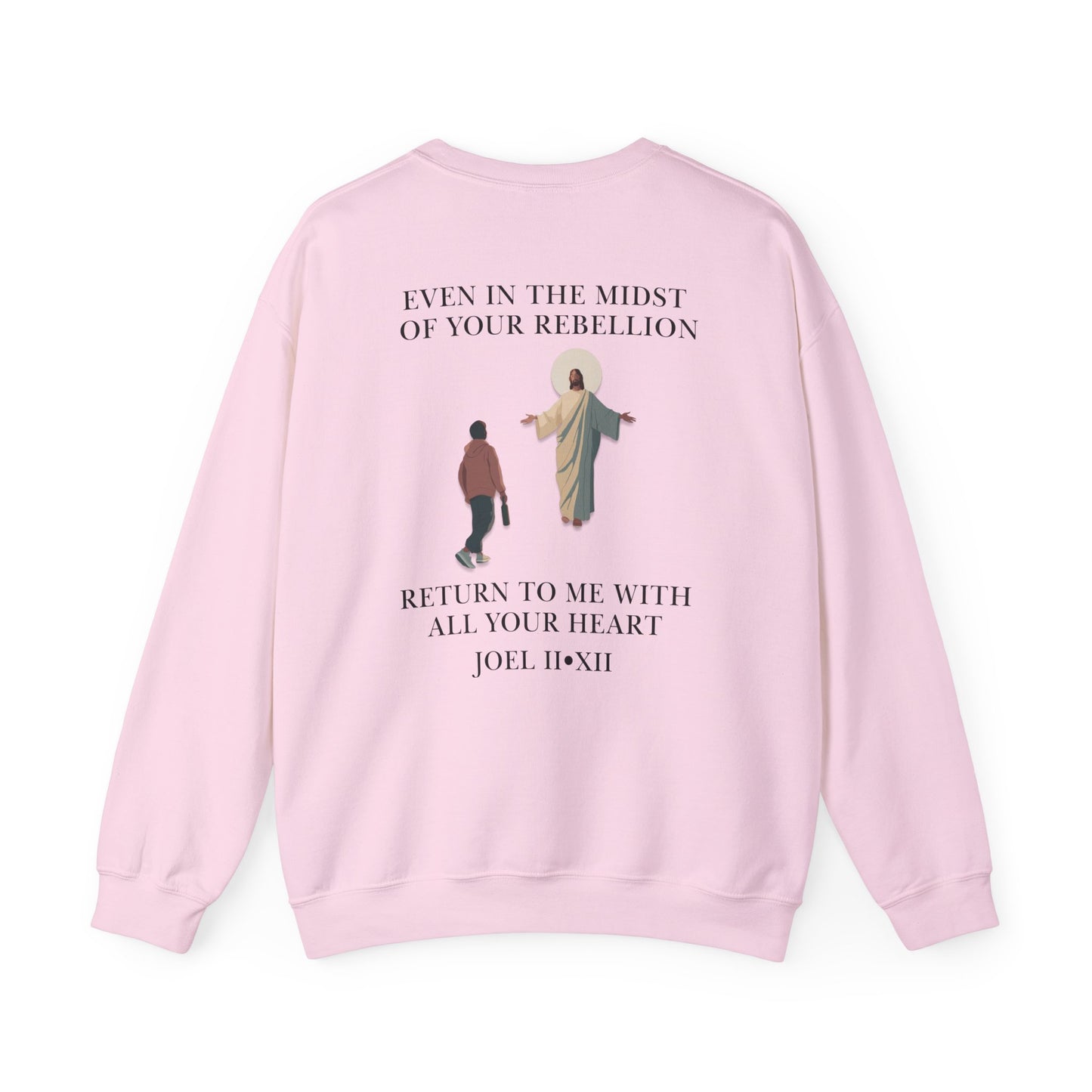 JESUS SAVES – Return to Me Crewneck (Joel 2:12)