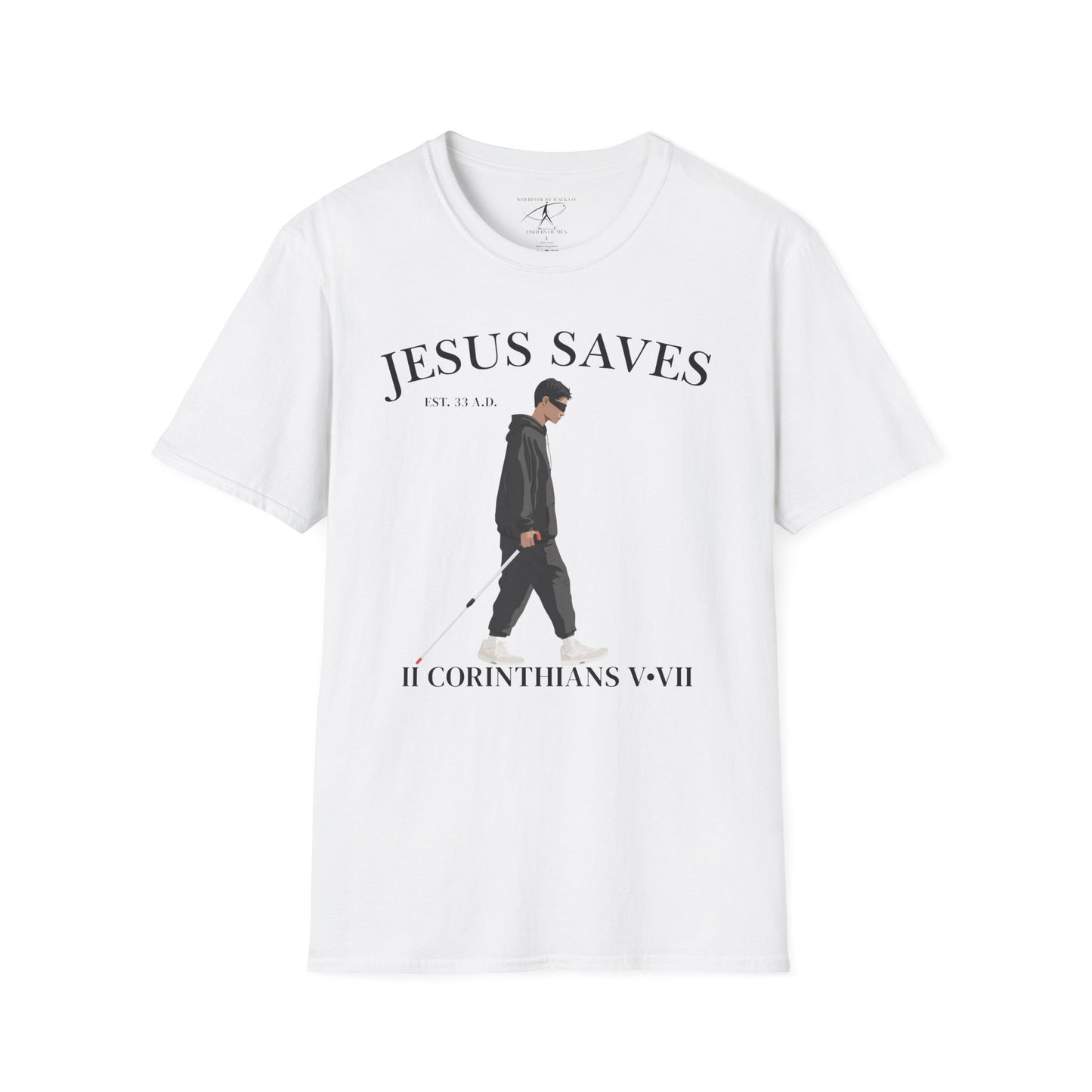JESUS SAVES – Faith Not Sight T-Shirt (II Corinthians 5:7)