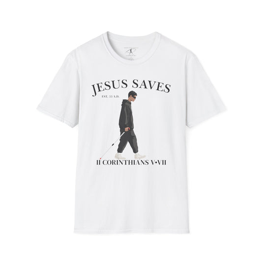 JESUS SAVES – Faith Not Sight T-Shirt (II Corinthians 5:7)