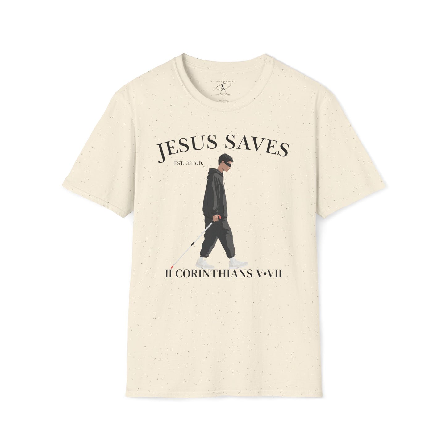 JESUS SAVES – Faith Not Sight T-Shirt (II Corinthians 5:7) | Front Print Only V2