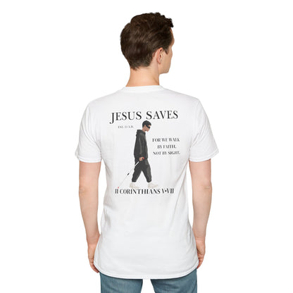 JESUS SAVES – Faith Not Sight T-Shirt (II Corinthians 5:7)