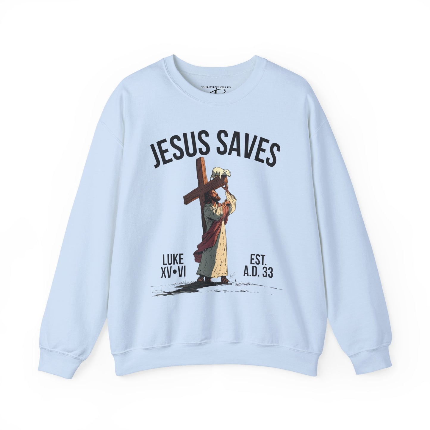 JESUS SAVES - Carried by Christ Crewneck (Luke 15:6) | Front Print Only