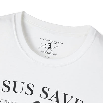 JESUS SAVES – Faith Not Sight T-Shirt (II Corinthians 5:7) | Front Print Only