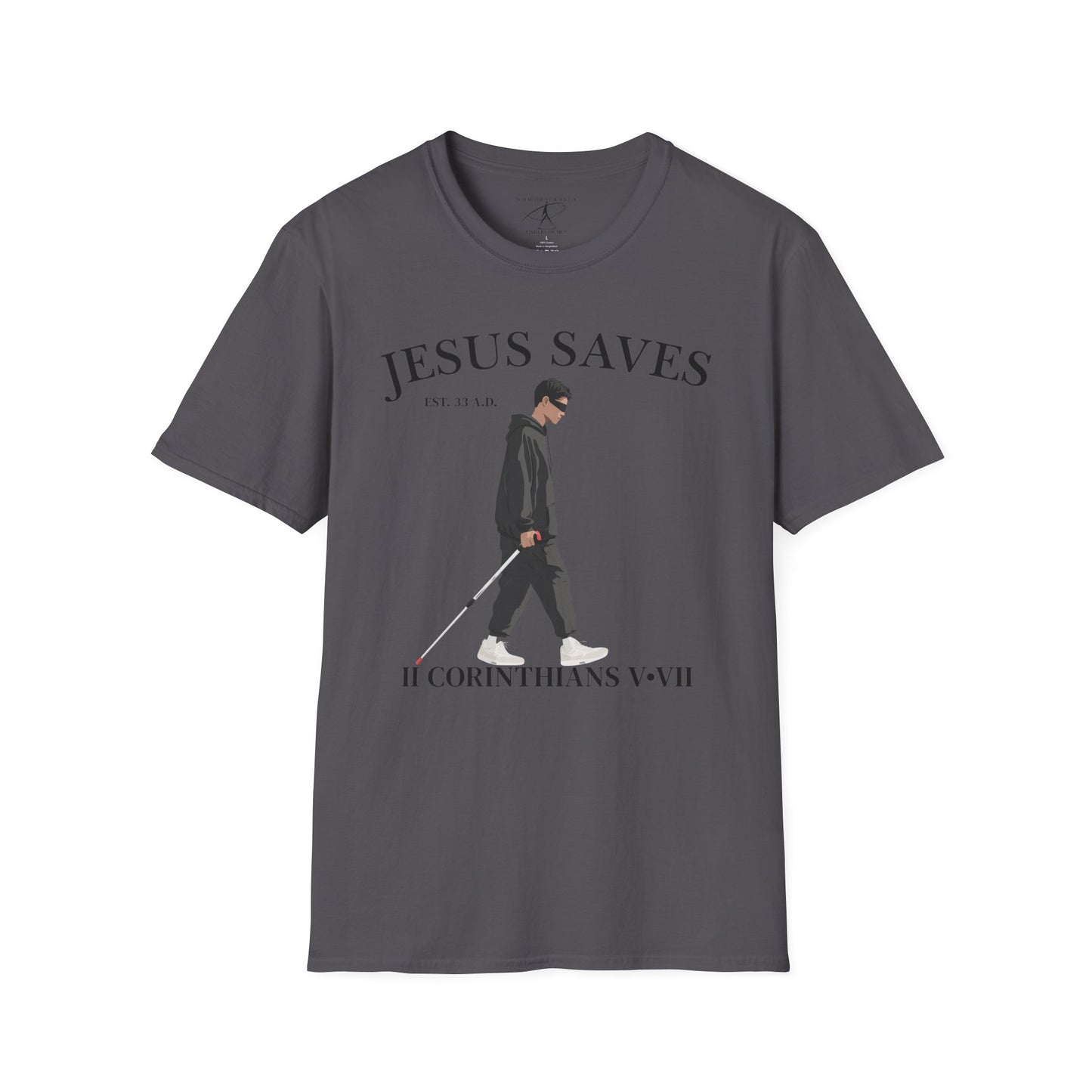 JESUS SAVES – Faith Not Sight T-Shirt (II Corinthians 5:7)