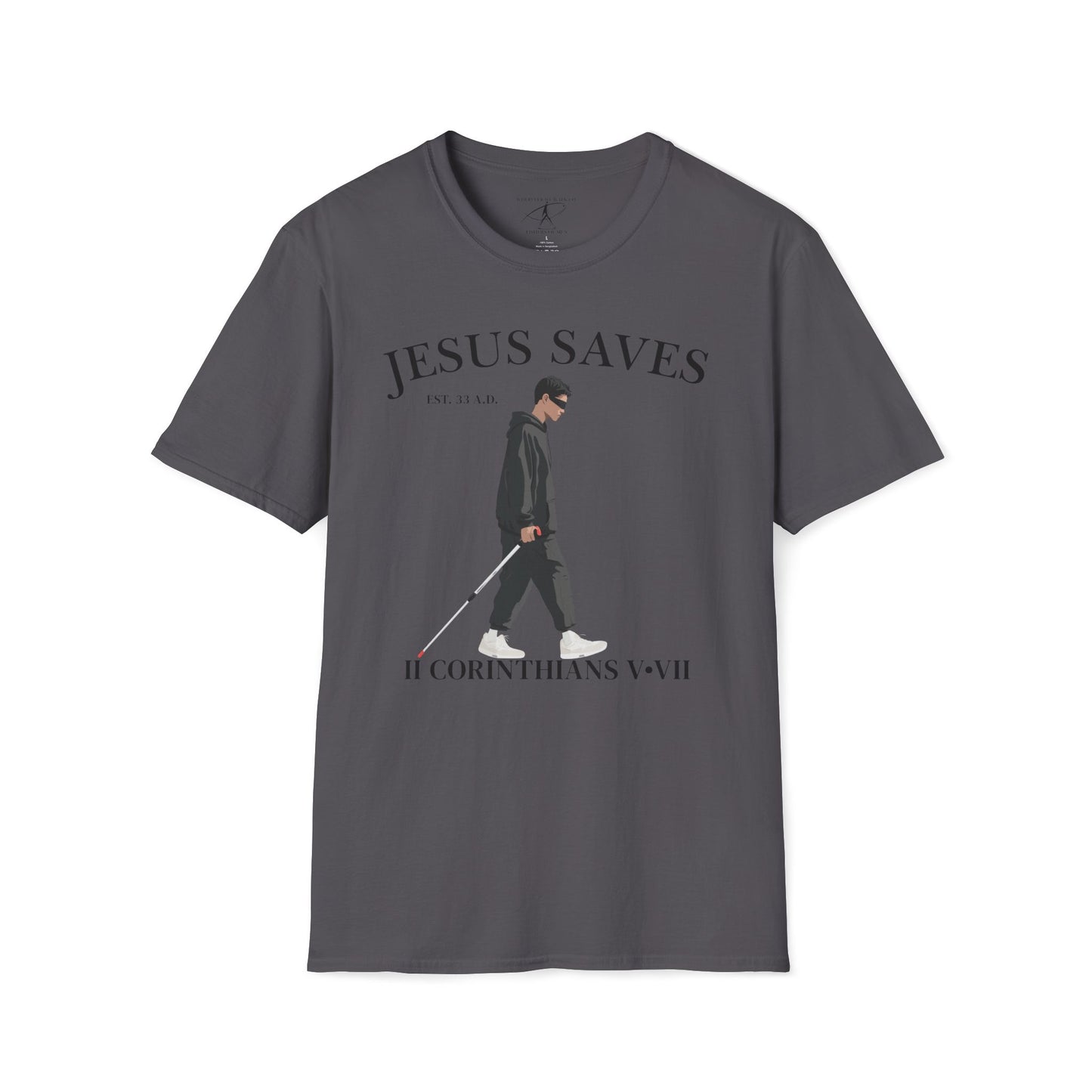 JESUS SAVES – Faith Not Sight T-Shirt (II Corinthians 5:7) | Front Print Only V2