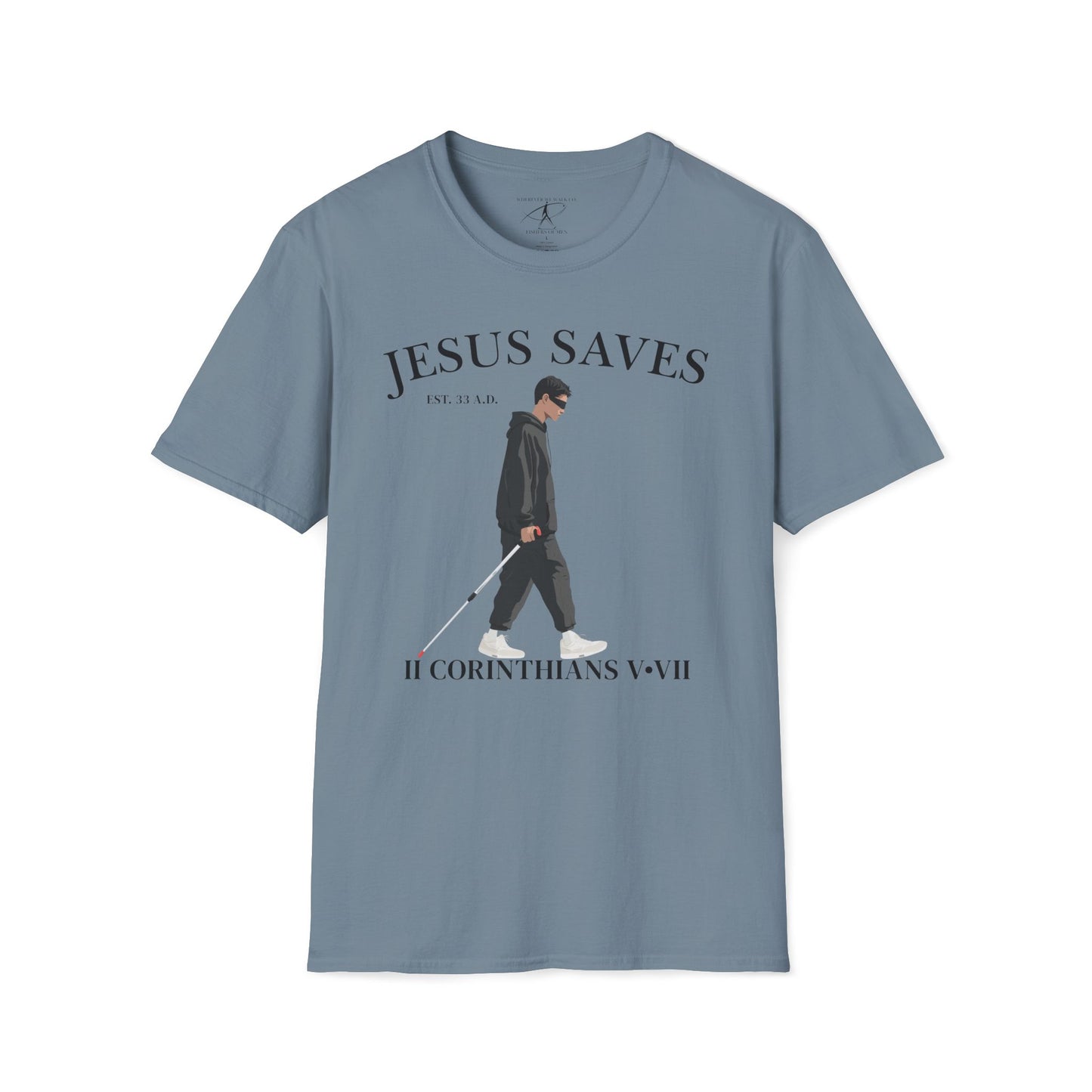 JESUS SAVES – Faith Not Sight T-Shirt (II Corinthians 5:7) | Front Print Only V2