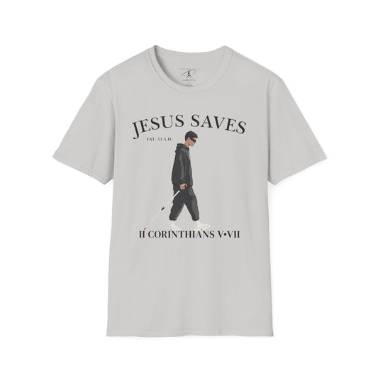 JESUS SAVES – Faith Not Sight T-Shirt (II Corinthians 5:7)